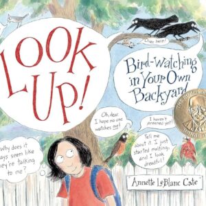 Look Up! Bird-watching in Your Own Back-yard